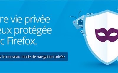 Naviguez en mode « privé » sur Mozilla Firefox